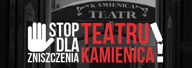 Stop! dla zniszczenia teatru Kamienica