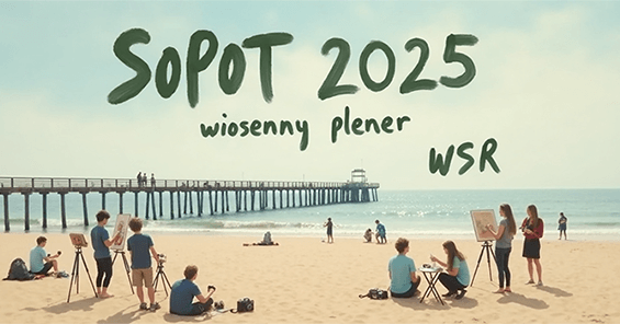 Sopot 2025 r. - wiosenny plener z elementami wyjazdu integracyjnego
